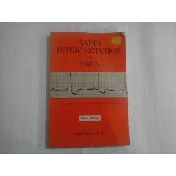 RAPID INTERPRETATION OF EKG'S - DALE DUBIN, M. D. 